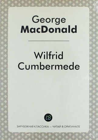 MacDonald G. Wilfrid Cumbermede