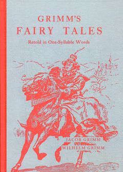 Гримм Я. Grimms fairy tales Retold in one-syllable words