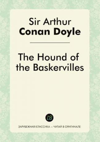 Conan Doyle A. The Hound of the Baskervilles