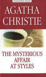Кристи А. The Mysterious Affair at Styles = Таинственное происшествие в Стайлз