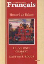 Бальзак О.де Le colonel Chabert, L"Аuberge Rouge=Полковник Шабер, Красная гостиница: Книга для чтения на французском языке