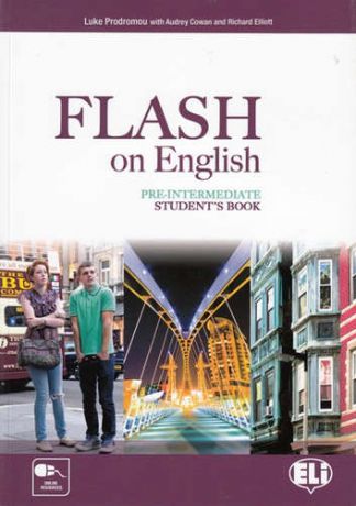 Prodromou, Luke , Cowan, Audrey , Elliot, Richard FLASH ON ENGLISH Pre-Intermediate: SB