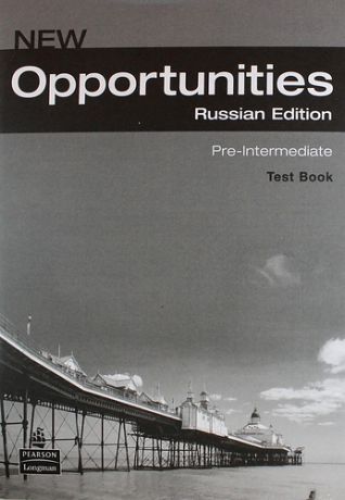 New Opportunities : Russia edition : Pre-Intermediate: Test Book