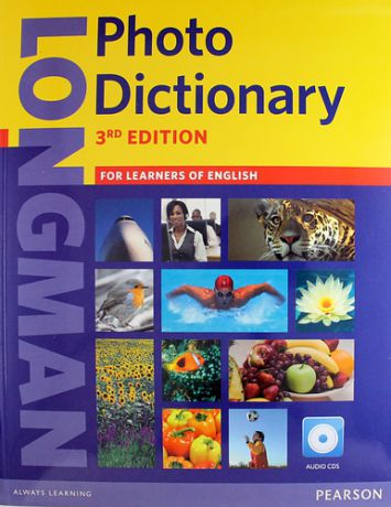 Mayor M., Edit. Dir. Longman Photo Dictionary : for Learners of English. 3rd Edition + 3 CD