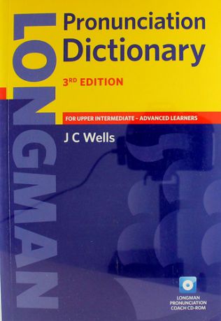 Wells J. Longman. Pronunciation Dictionary.Paperback edition+CD