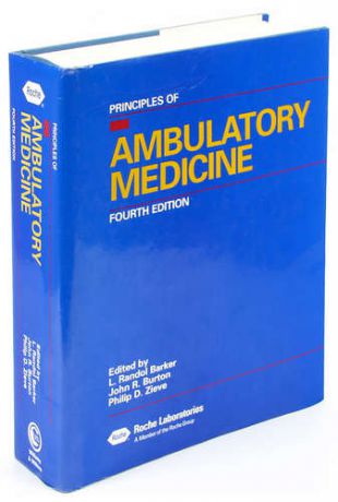 Principles of Ambulatory Medicine. Fourth edition