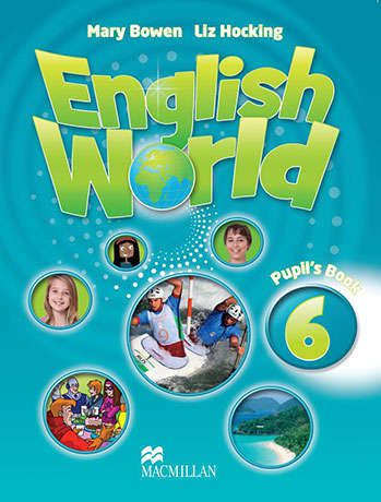 Bowen M. English World 6. Pupil`s Book