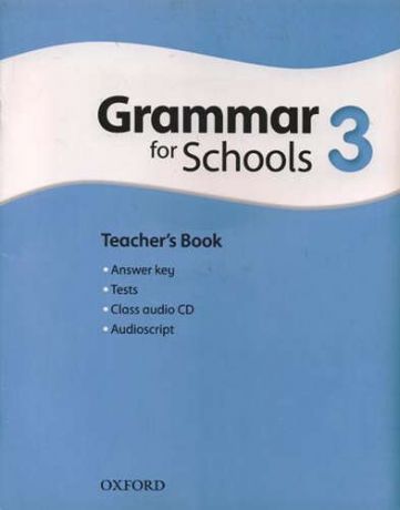 Kilbey, Liz Oxford Grammar for Schools 3: Teachers Book with Audio CD
