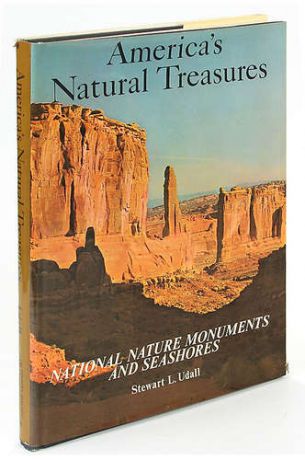 Americas natural treasures National nature monuments and seashores
