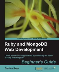 Gautam Rege Ruby and Mongodb Web Development Beginners Guide