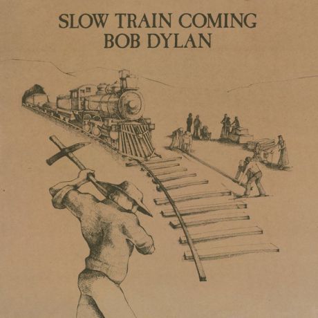 Bob Dylan Bob Dylan - Slow Train Coming (180 Gr)
