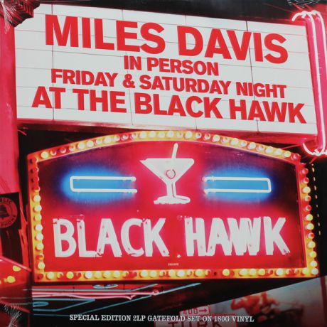 Miles Davis Miles Davis - Friday Saturday Night At The Black Hawk (2 Lp, 180 Gr)