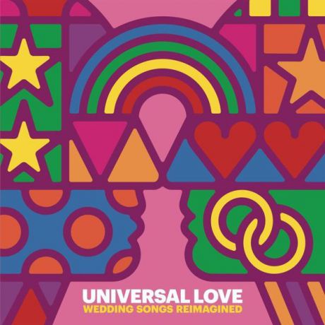 Various Artists Various Artists - Universal Love - Wedding Songs Reimagined