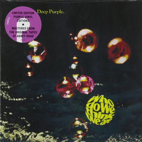 Deep Purple Deep Purple - Who Do We Think We Are (colour)