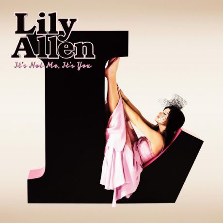 Lily Allen Lily Allen - It’s Not Me, It’s You