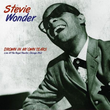 Stevie Wonder Stevie Wonder - Drown In My Own Tears: Live At The Regal