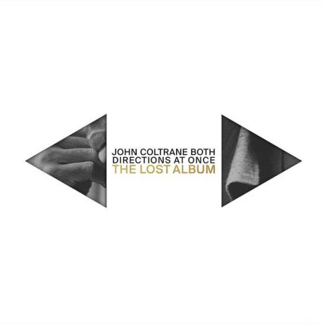 John Coltrane John Coltrane - Both Directions At Once: The Lost Album (2 LP)