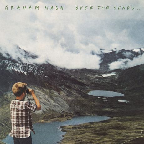 Graham Nash Graham Nash - Over The Years... (2 Lp, 180 Gr)
