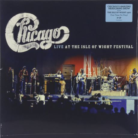 Chicago Chicago - Live At The Isle Of Wight festival 1970 (2 LP)