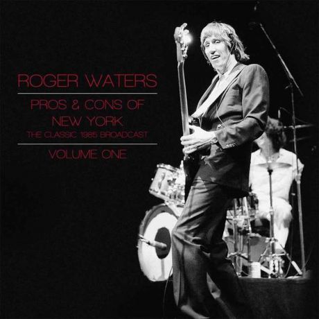 Roger Waters Roger Waters - Pros Cons Of New York Vol.1 (2 LP)