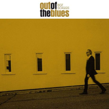 Boz Scaggs Boz Scaggs - Out Of The Blues