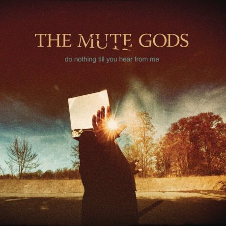 Виниловая пластинка Mute Gods, The, Do Nothing Till You Hear From Me (2LP, CD)
