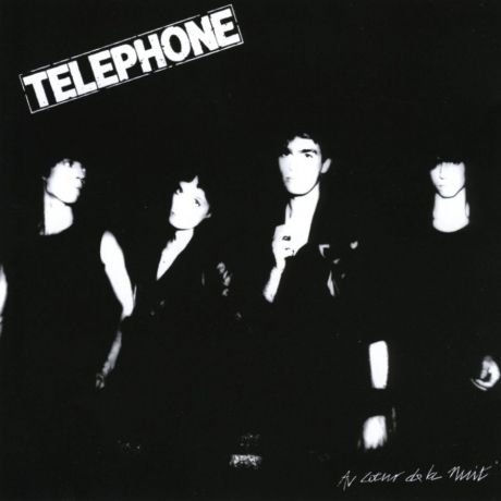 Виниловая пластинка Telephone, Au Coeur De La Nuit