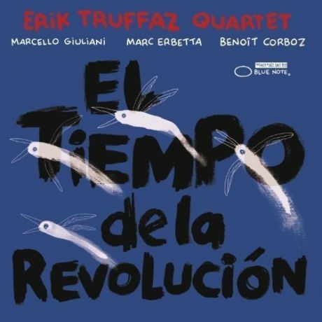 Виниловая пластинка Truffaz, Erik, El Tiempo De La Revolucion