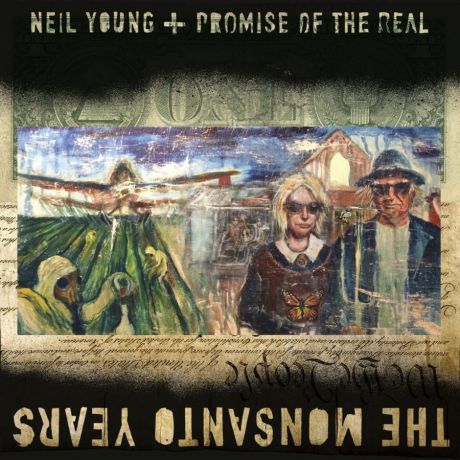 Виниловая пластинка Young, Neil / Promise Of The Real, The Monsanto Years (Limited)