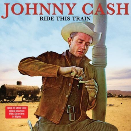 Виниловая пластинка Cash, Johnny, Ride This Train (Remastered)