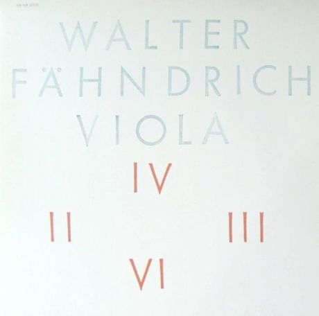 Виниловая пластинка Fahndrich, Walter, Viola