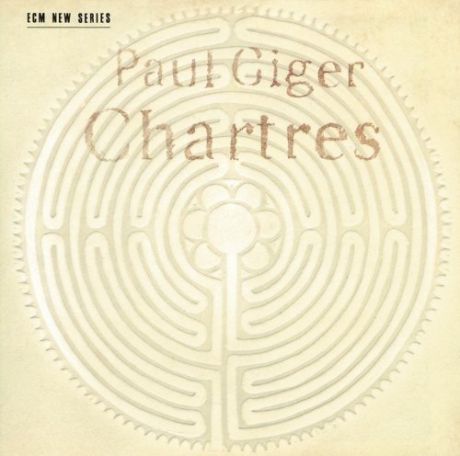 Виниловая пластинка Giger, Paul, Chartres
