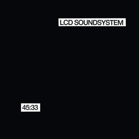 Виниловая пластинка LCD Soundsystem, 45:33