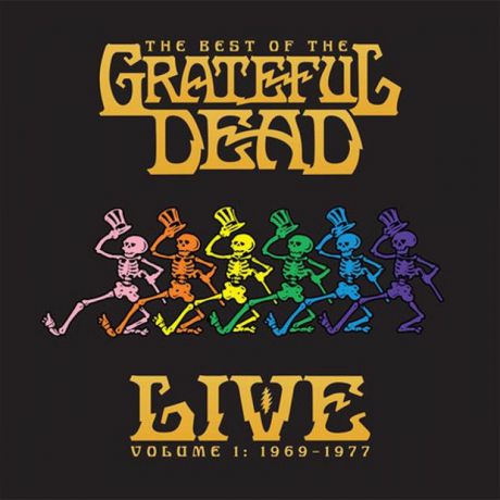 Виниловая пластинка Grateful Dead, The Best Of The Grateful Dead Live Volume 1: 1969-1977