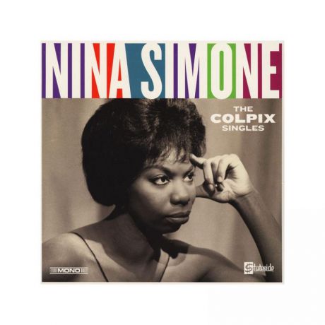 Виниловая пластинка Simone, Nina, The CoLPix Singles