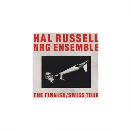 Виниловая пластинка Russell, Hal / Nrg Ensemble, The Finnish/Swiss Tour