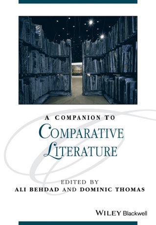 Thomas Dominic A Companion to Comparative Literature