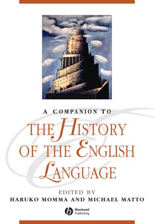 Matto Michael A Companion to the History of the English Language