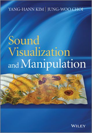 Choi Jung-Woo Sound Visualization and Manipulation