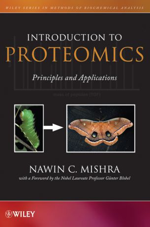 Blobel Günter Introduction to Proteomics. Principles and Applications