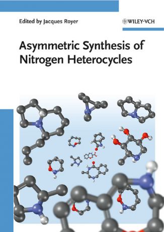 Husson H. P. Asymmetric Synthesis of Nitrogen Heterocycles