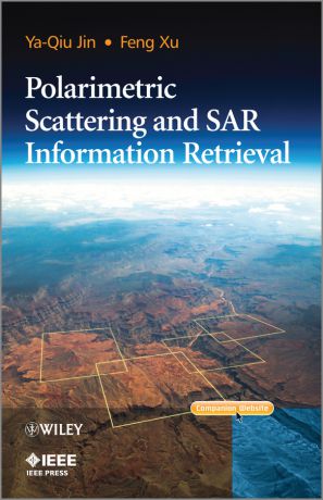 Xu Feng Polarimetric Scattering and SAR Information Retrieval