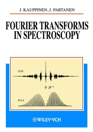 Kauppinen Jyrki Fourier Transforms in Spectroscopy