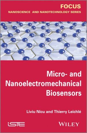 Nicu Liviu Micro-and Nanoelectromechanical Biosensors