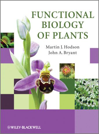 John A. Bryant Functional Biology of Plants