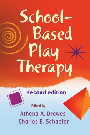 Schaefer Charles E. School-Based Play Therapy