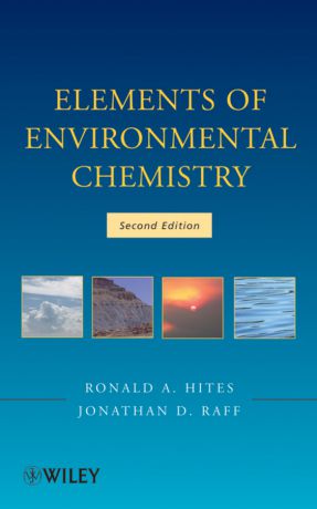 Hites Ronald A. Elements of Environmental Chemistry