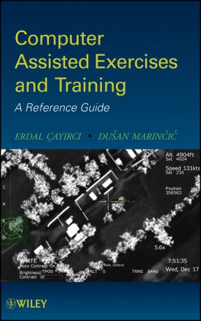 Cayirci Erdal Computer Assisted Exercises and Training. A Reference Guide