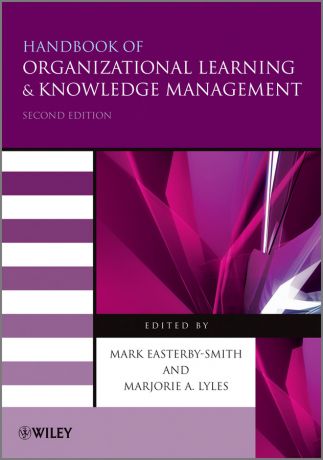 Lyles Marjorie A. Handbook of Organizational Learning and Knowledge Management
