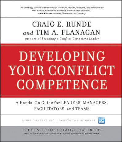 Flanagan Tim A. Developing Your Conflict Competence. A Hands-On Guide for Leaders, Managers, Facilitators, and Teams